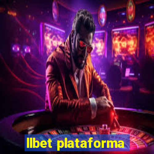 llbet plataforma